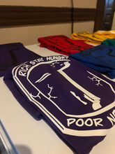Load image into Gallery viewer, Close-up of Rich Stay Hungry Poor Never Eat shirt design